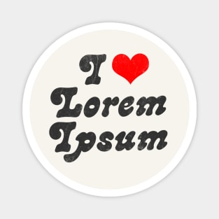 I Heart Lorem Ipsum // Design Typography Geek Gift Magnet